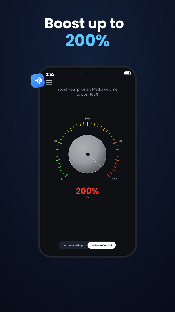 Boost media volume up to 200% with the volume dial